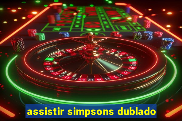 assistir simpsons dublado